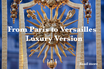 Versailles Paris luxury travel