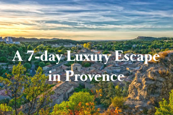 7 day Luxury Escape in provence