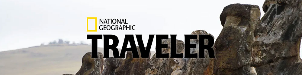 National Geographic traveler Tour du Monde Machu Ile de Paques